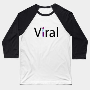 Viral artistic typography design Baseball T-Shirt